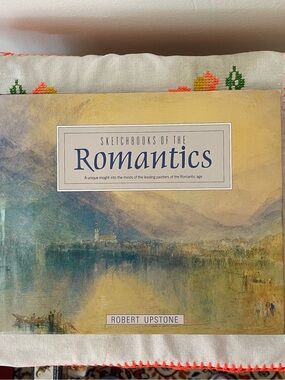 Sketchbooks of the Romantics by Robert Upstone 1991, Hardcover